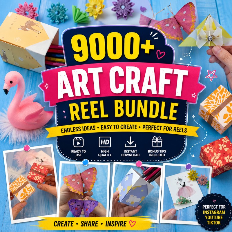 9000+ Art & Craft Reel Bundle | Creative DIY Ideas for Reels