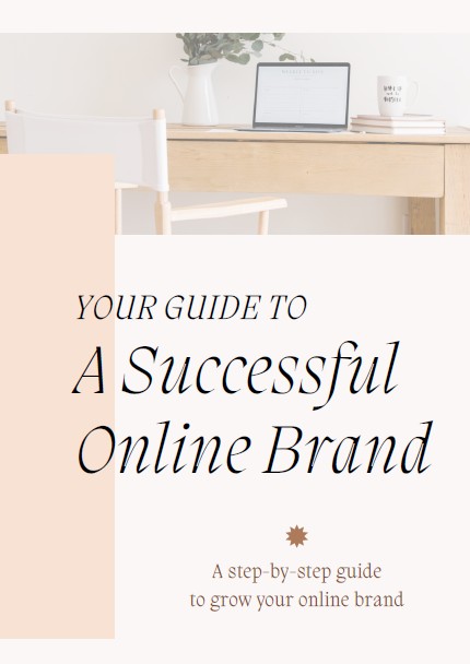 A Successful Online Brand – Beginner’s Branding Guide
