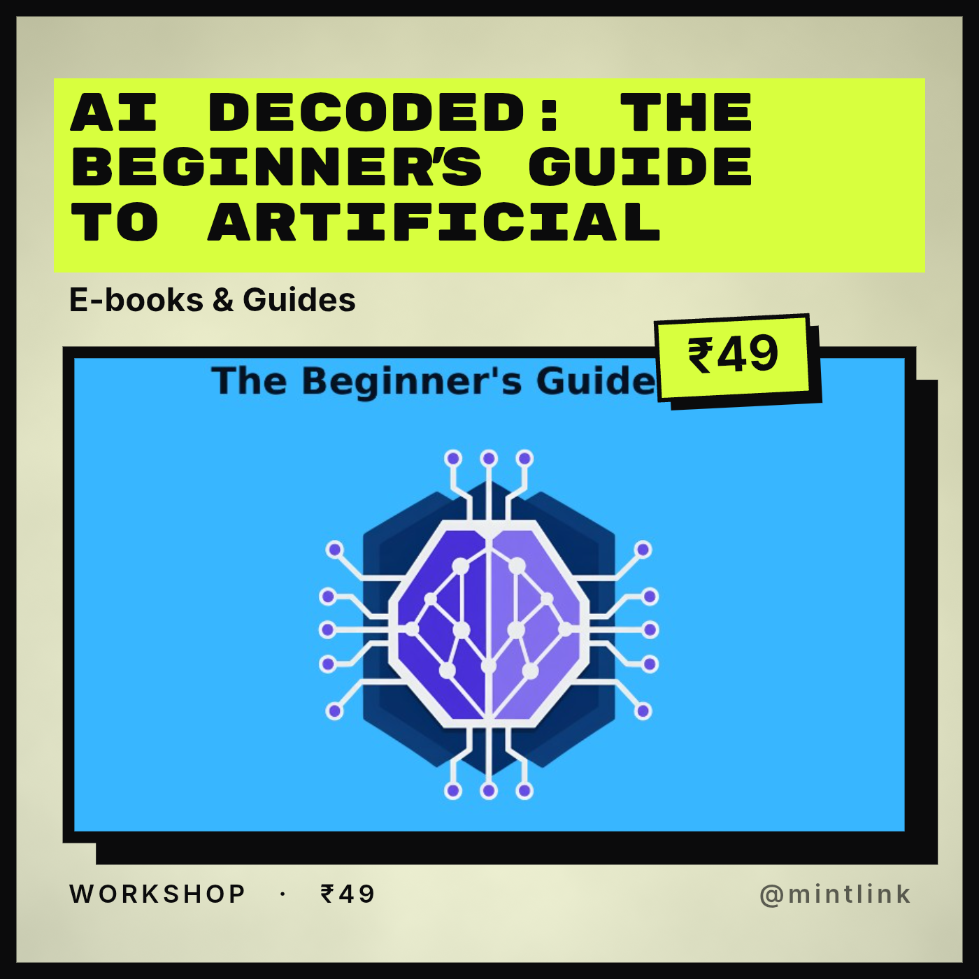 AI Decoded: The Beginner's Guide to Artificial Intelligence
