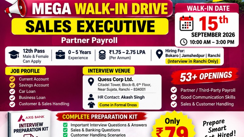 🔥 Axis Bank Mega Walk-In Drive | Ranchi || 15th Sept 