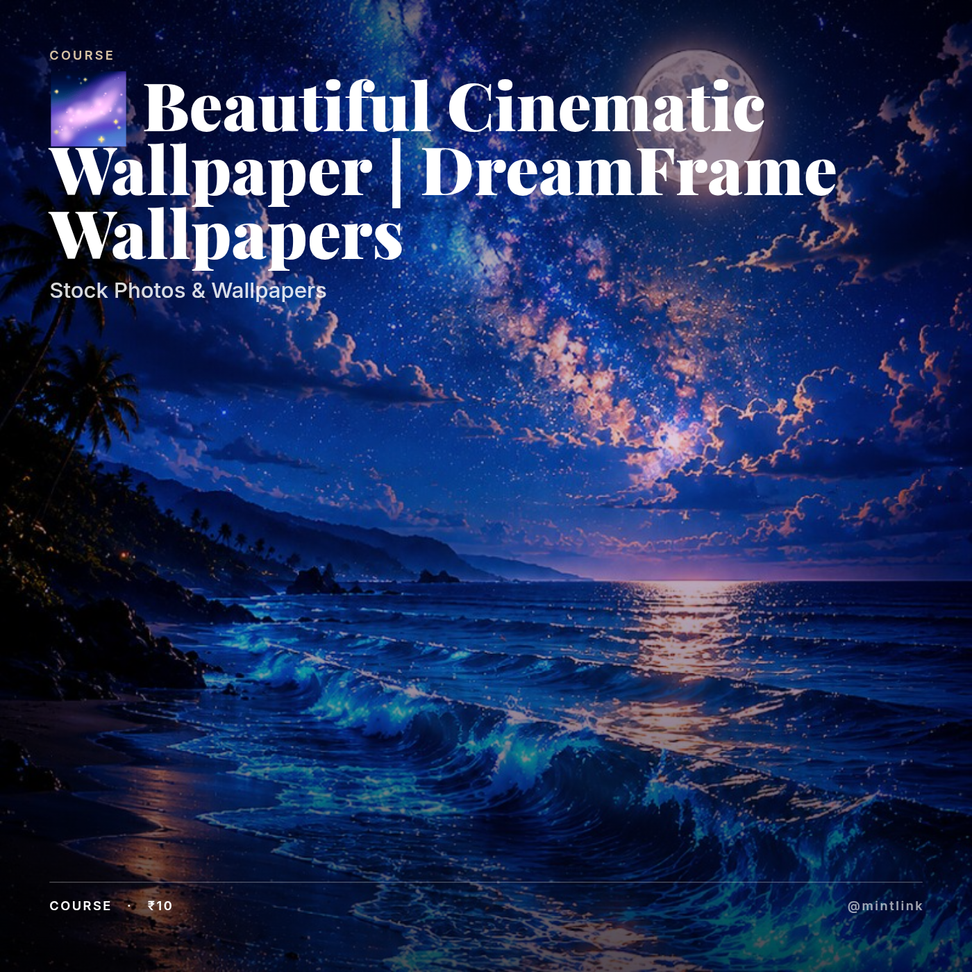🌌 Beautiful Cinematic Wallpaper | DreamFrame Wallpapers