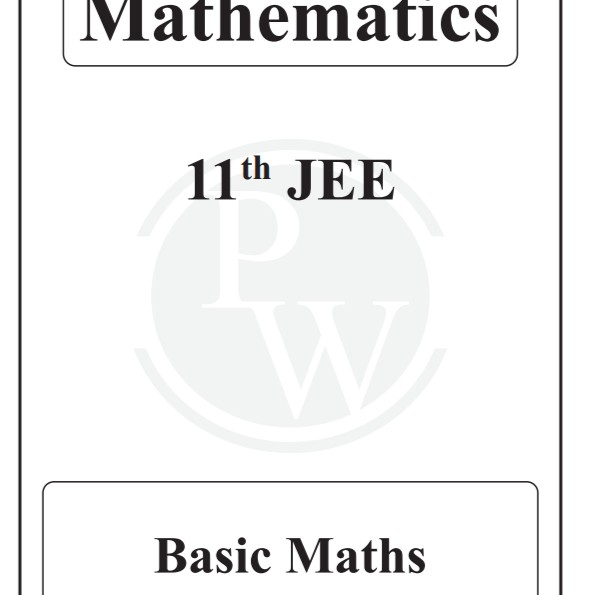 Class 11 JEE Basic Maths DPP PDF | 4 Practice Sheets | Algebra, Inequalities & Logarithms