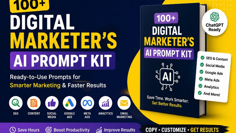 Digital Marketer’s AI Prompt Kit – 100+ Ready-to-Use Prompts