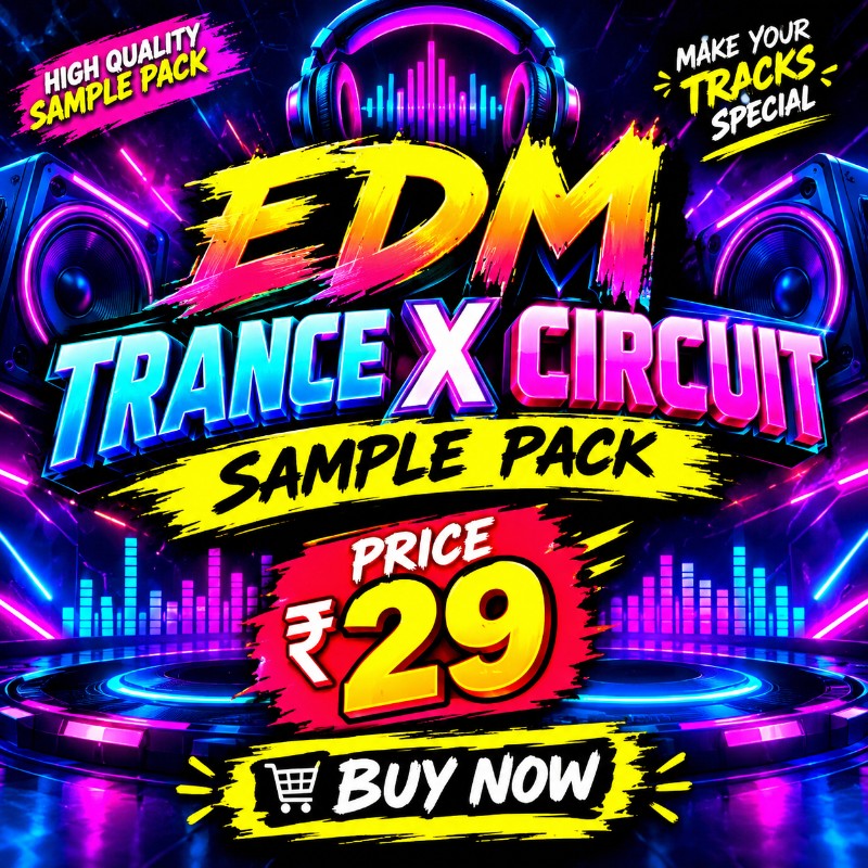🎧 EDM TRANCE X CIRCUIT — PREMIUM SAMPLE PACK
