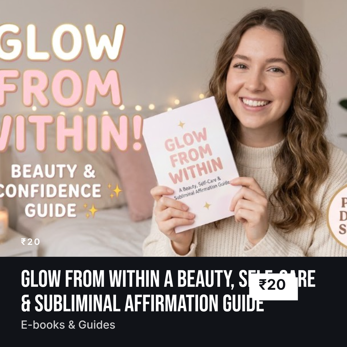 GLOW FROM WITHIN  A Beauty, Self-Care & Subliminal Affirmation Guide