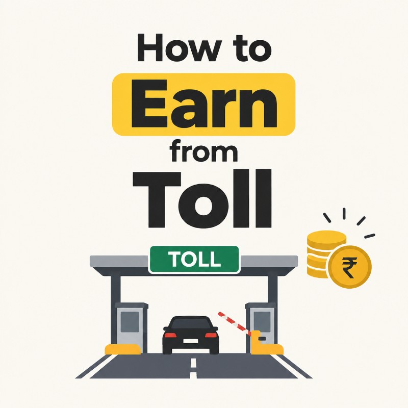How to Earn from Toll Plaza 💰 | Complete Guide to Toll Income