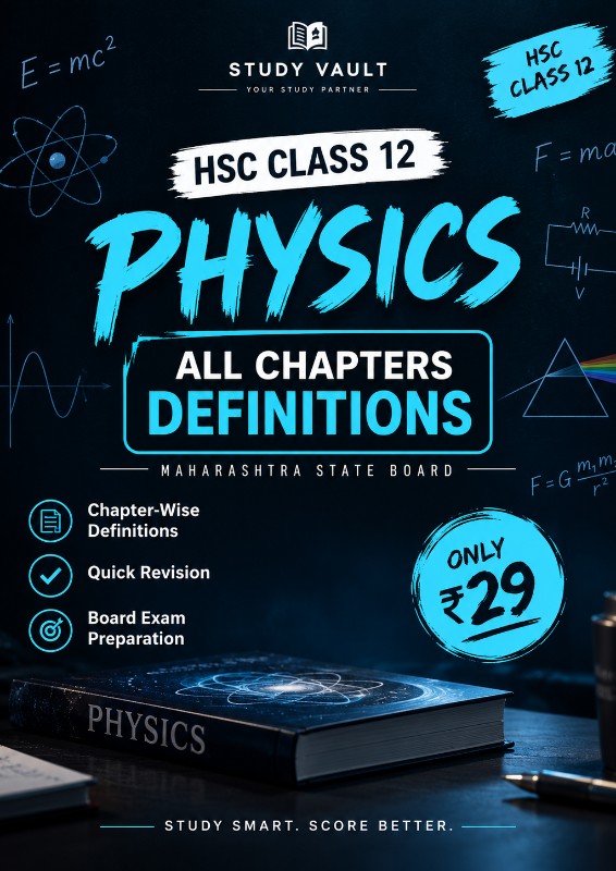 HSC Class 12 Physics – All Chapters Definitions | Maharashtra State Board | Study Vault
