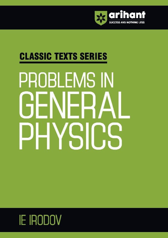 I. E. Irodov Problems in General Physics PDF | Arihant Edition | JEE Advanced