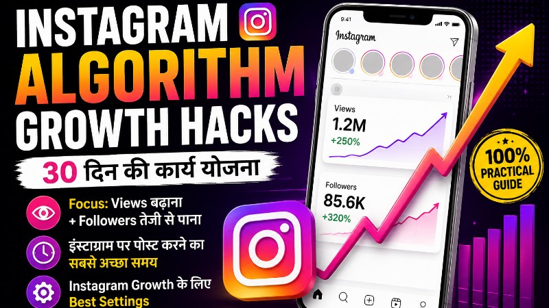 Instagram Algorithm Growth Hacks – 30 Day Growth Plan
