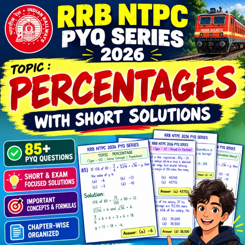 RRB NTPC 2026 PYQ Series – Percentage | 85+ Questions with Short Solutions