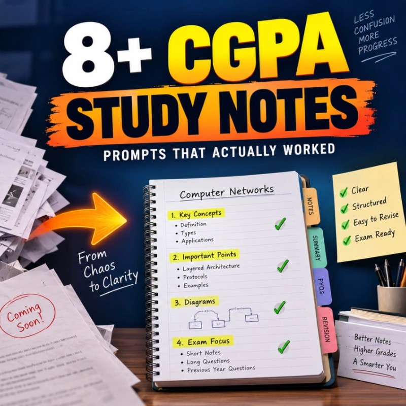 Study Notes Prompts That Actually Got Me 8+ CGPA