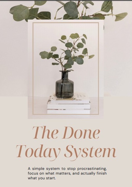 The Done Today System