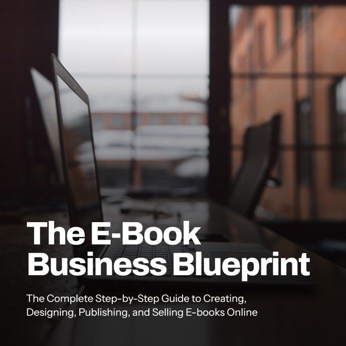 🚀 THE E-BOOK BUSINESS BLUEPRINT 📚
