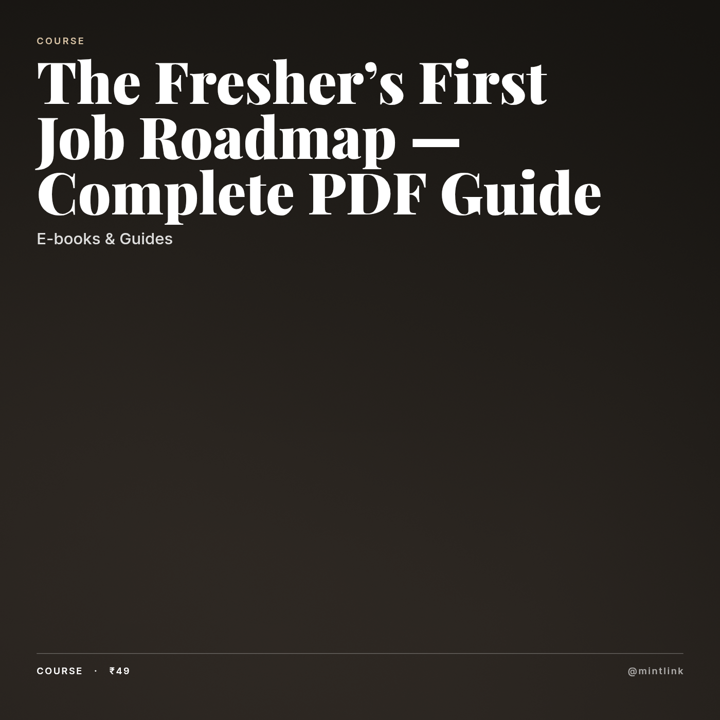 The Fresher’s First Job Roadmap — Complete PDF Guide