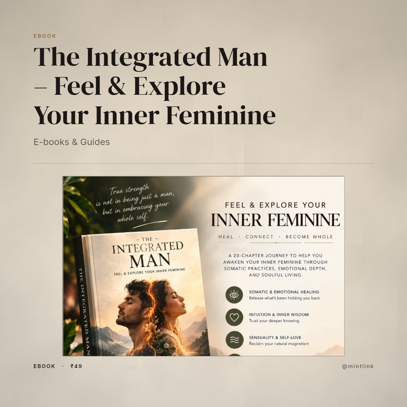 The Integrated Man – Feel & Explore Your Inner Feminine