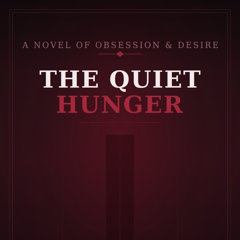 The quiet hunger