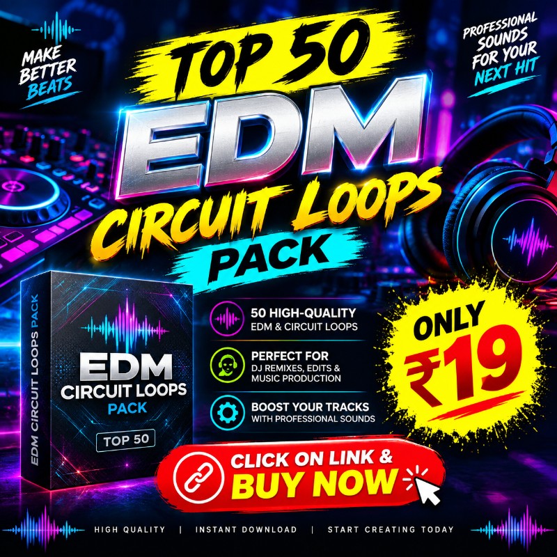 TOP 50 EDM CIRCUIT LOOPS PACK DOWNLOAD