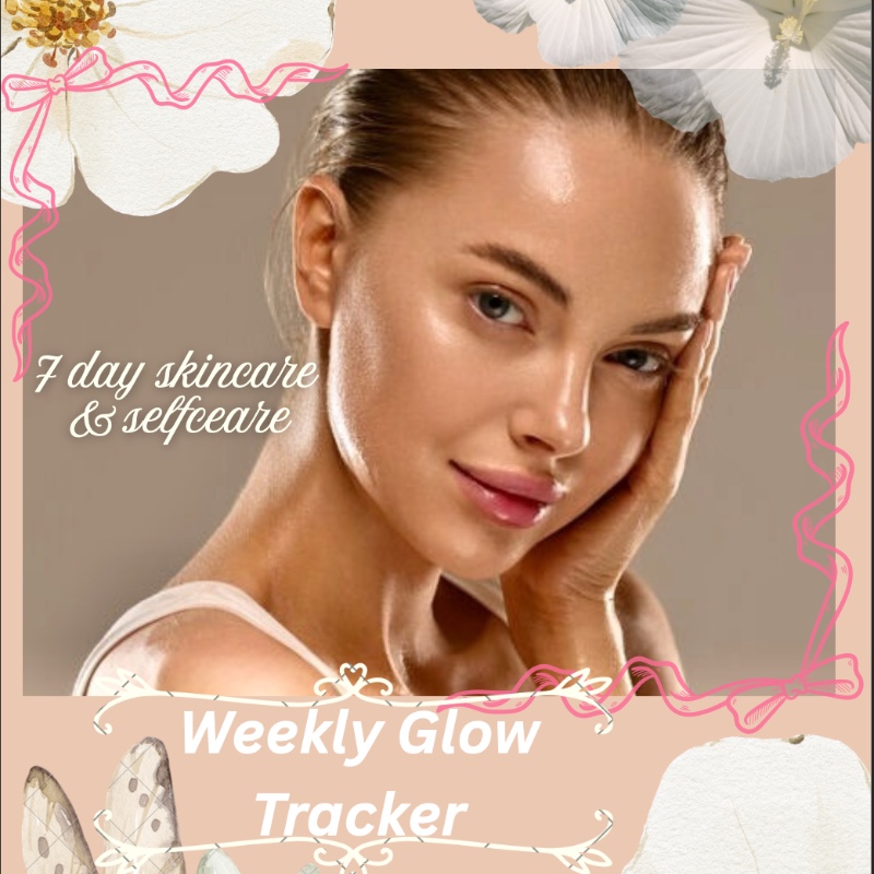 Weekly Glow Skincare Tracker